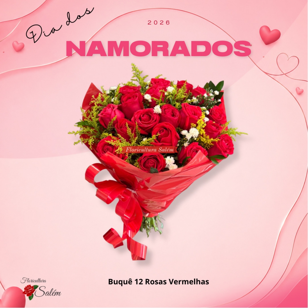 Buquê 12 Rosas Vermelhas Namorados